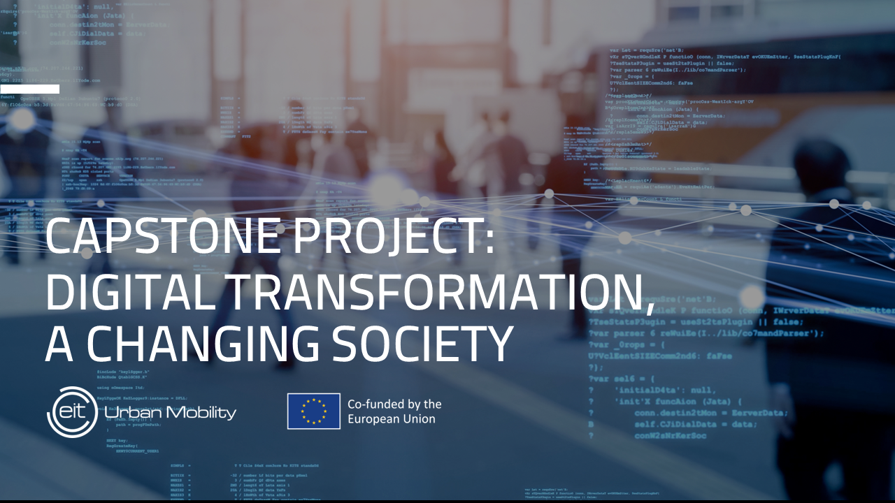 Capstone Project: Digital Transformation, A Changing Society MOOC4