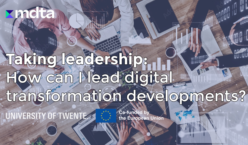 IO5 MOOC 3: Taking Leadership: How can I lead digital transformation developments? IO5MOOC3
